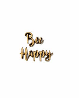Bee happy words